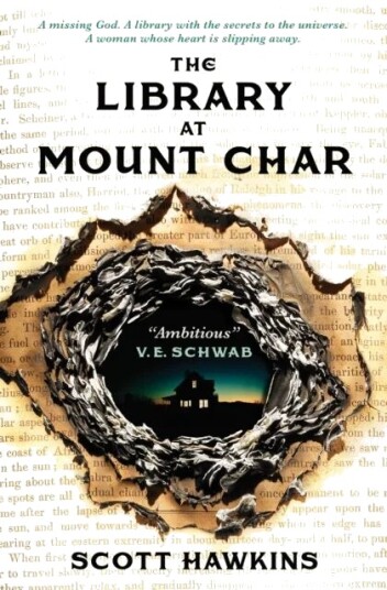 The Library At Mount Char Av Scott Hawkins The Library At Mount Char Av Scott Hawkins