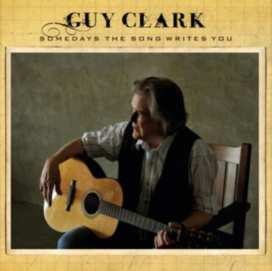 Guy Clark Somedays The Song Writes You CD