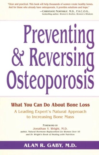 Preventing And Reversing Osteoporosis Av Alan Gaby