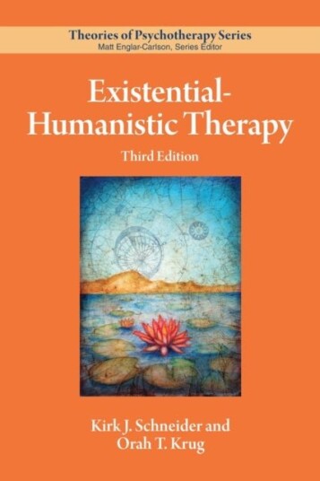 Existential–Humanistic Therapy Existential–Humanistic Therapy