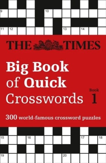 The Times Big Book Of Quick Crosswords 1 Av The Times Mind Games The Times Big Book Of Quick Crosswords 1 Av The Times Mind Games