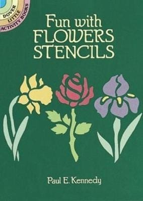 Fun with Flowers Stencils Fun with Flowers Stencils