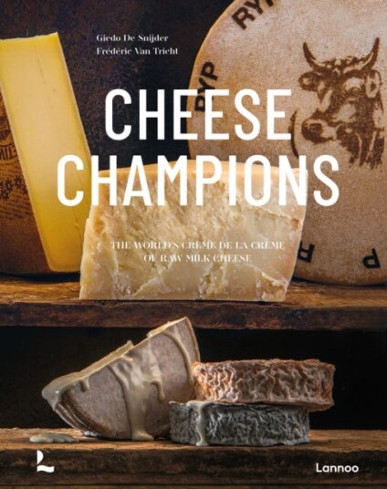 Cheese Champions Av Giedo De Snijder, Frederic Van Tricht