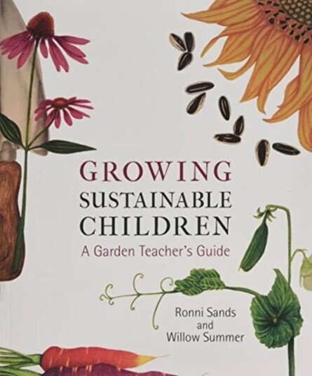 Growing Sustainable Children Av Ronni Sands, Willow Summer