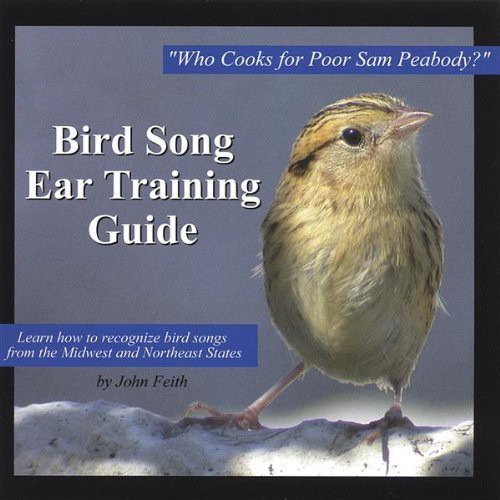 John Feith Bird Song Ear Trainin Who Cooks Poor Sam Peabody CD