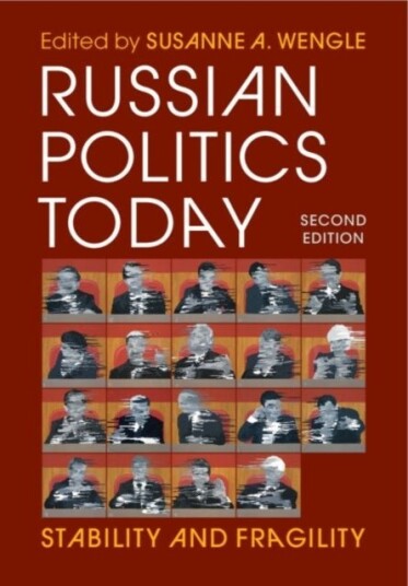 Russian Politics Today Russian Politics Today