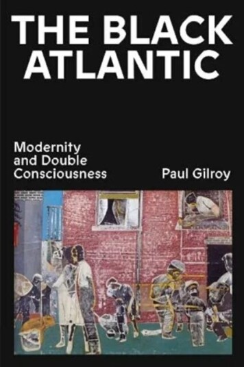 The Black Atlantic Av Paul Gilroy