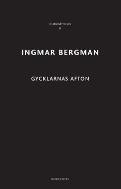 Gyklarnas Afton Av Ingmar Bergman