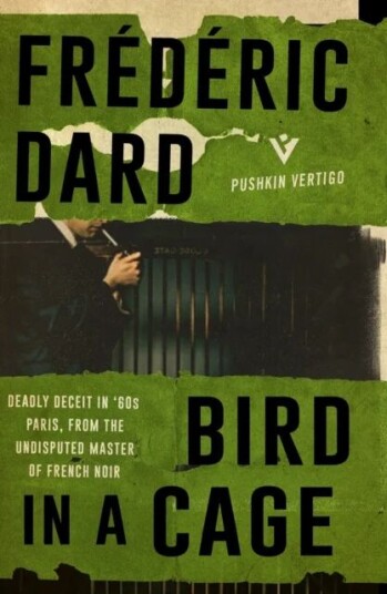 Bird In A Cage Av Frederic Dard