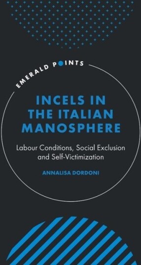 Incels in the Italian Manosphere Incels in the Italian Manosphere
