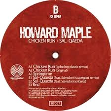 Howard Maple Chicken Run Sal Qaeda Vinyl