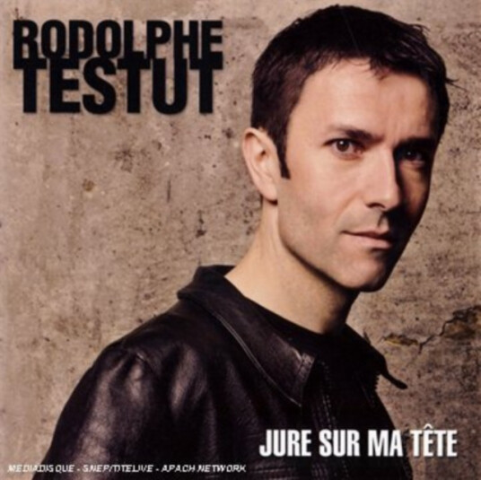 Rodolphe Testut Jure Sur Ma Tete CD
