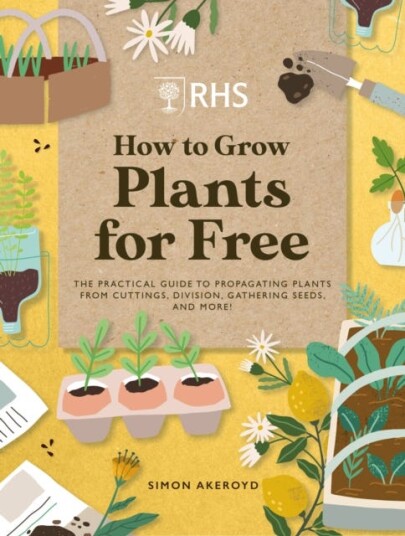 RHS How to Grow Plants for Free  Creating New Plants from Cuttings, Seeds and More