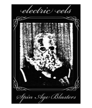 The Electric Eels Spin Age Blasters LP/Vinyl The Electric Eels Spin Age Blasters LP/Vinyl