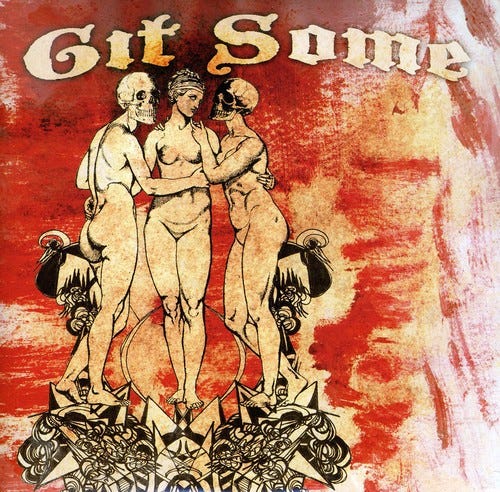 Git Some  Git Some  LP/Vinyl