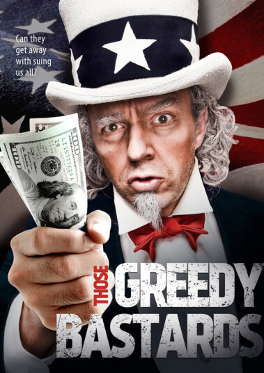 Those Greedy Bastards DVD