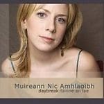 MediaTronixs Muirean Nic Amhlaoibh : Daybreak: F?inne an Lae CD (2006) Pre-Owned
