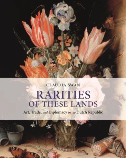 Rarities Of These Lands Av Claudia Swan