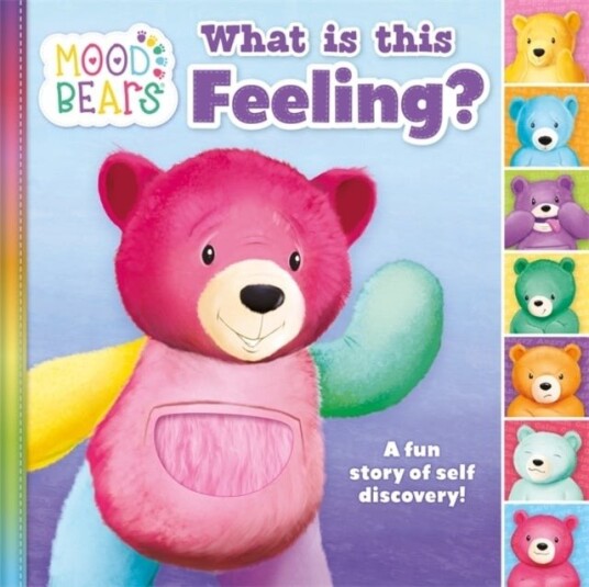 Mood Bears: What is this Feeling? Mood Bears: What is this Feeling?