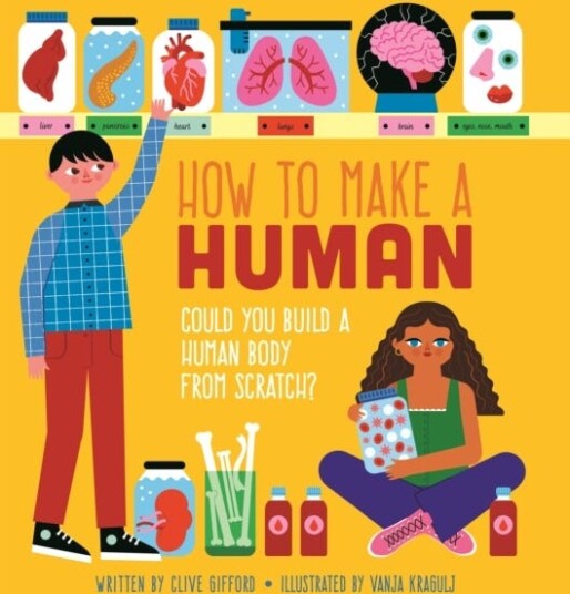 How To Make A Human How To Make A Human