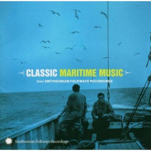 Diverse Artister Classic Maritime From Smithsonian Folkways CD