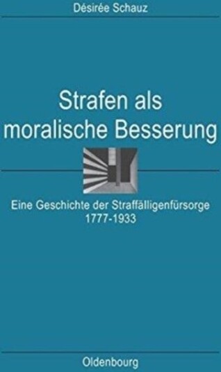 Strafen ALS Moralische Besserung