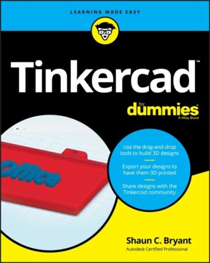 Tinkercad For Dummies Av Shaun C. Bryant