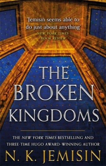 The Broken Kingdoms Av N. K. Jemisin