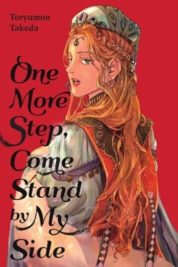 One More Step, Come Stand By My Side Av Takeda Toryumon
