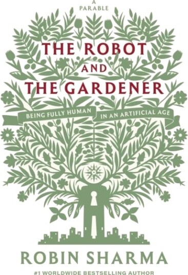 The Robot and The Gardener