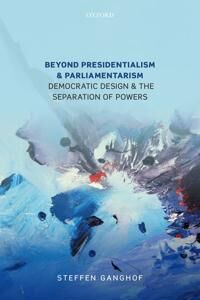 Ganghof Steffen Beyond Presidentialism and Parliamentarism