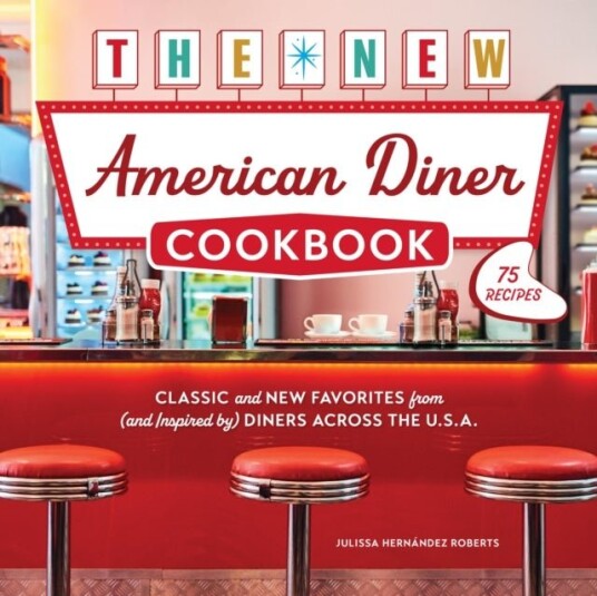 The New American Diner Cookbook