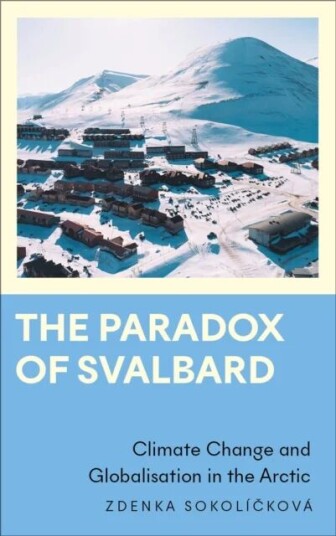 The Paradox Of Svalbard Av Zdenka Sokolickova