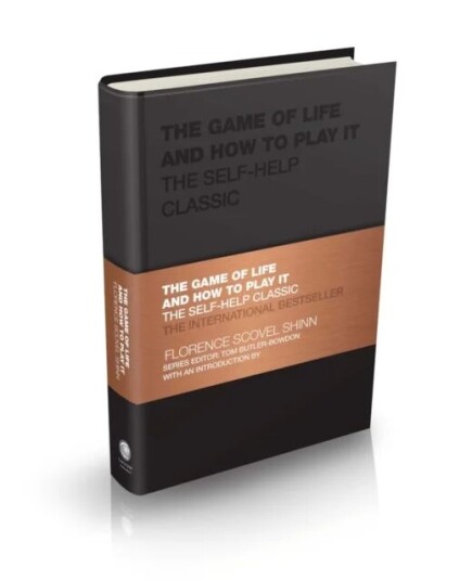 The Game Of Life And How To Play It Av Florence Scovel Shinn The Game Of Life And How To Play It Av Florence Scovel Shinn