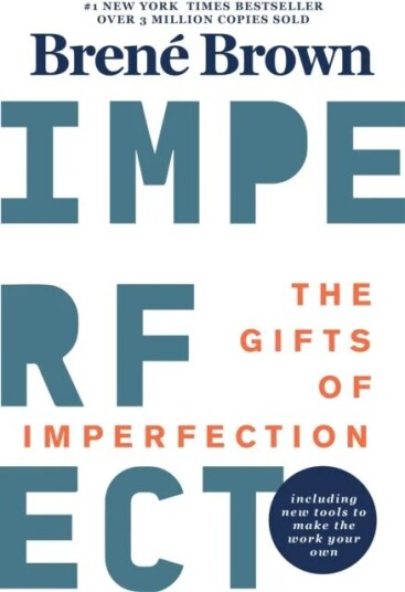 The Gifts Of Imperfection Av Brené Brown
