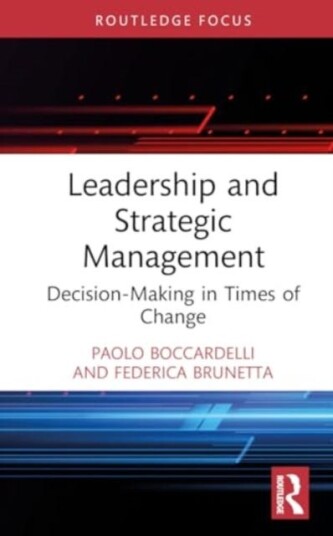 Leadership and Strategic Management  DecisionMaking in Times of Change