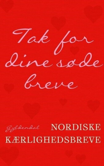 Tak for dine søde breve