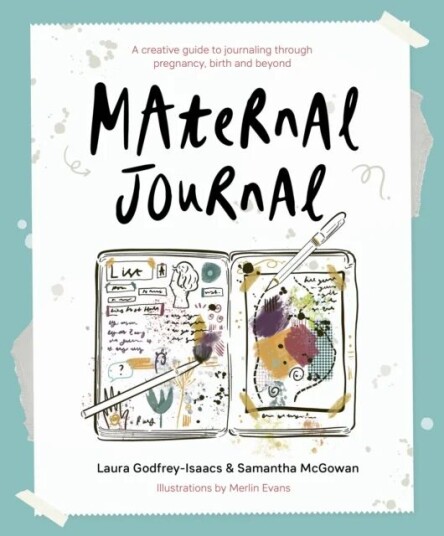 Maternal Journal Av Laura Godfrey-Isaacs, Samantha Mcgowan