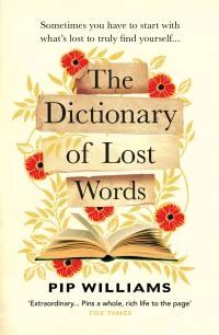 The Dictionary Of Lost Words Av Pip Williams