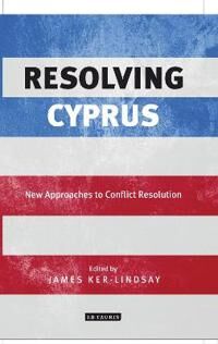 Ker-Lindsay James Resolving Cyprus