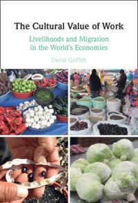 Griffith David The Cultural Value of Work
