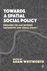 Clarke John Towards a Spatial Social Policy