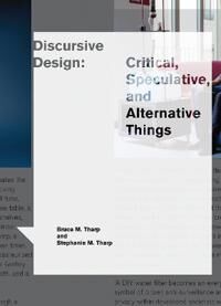 Discursive Design Av Bruce M. Tharp, Stephanie M. Tharp