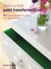 Quick And Easy Paint Transformations Av Annie (Annie Sloan Interiors) Sloan