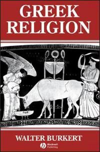 Burkert W Greek Religion – Archaic and Classical