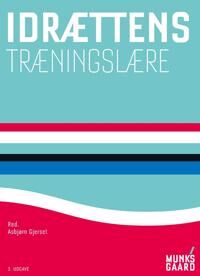 Helge Jørn Wulff Idrættens træningslære Helge Jørn Wulff Idrættens træningslære