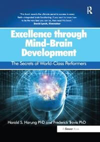 Harung Harald S. Excellence through Mind-Brain Development