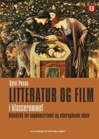 Litteratur Og Film I Klasserommet Av Sylvi Penne