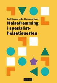 Helsefremming I Spesialisthelsetjenesten