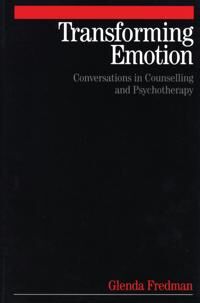 Transforming Emotion Av Glenda Fredman Transforming Emotion Av Glenda Fredman